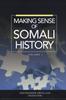 Книга Making Sense of Somali History : Volume 1