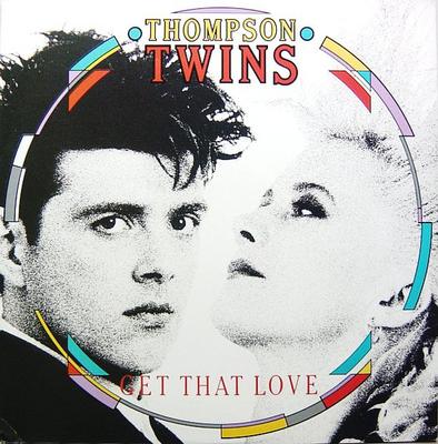 7-дюймовая пластинка THOMPSON TWINS - Get That Love TWINS12 Arista 1987 UK Dance & Electronica Б/у