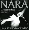 CD КРИС ДЕЛАНО - Нара Ума Сеньора Opiniao 33061422 Ouver Records 2001 Не Япония Латинский Б/У