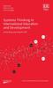 Книга Systems Thinking In International Education and Development : Unlocking Learning for All?