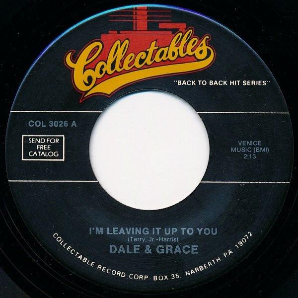 7inch Record DALE & GRACE - I'm Leaving It All Up To You / Stop COL3026 Collectables US Rock Used