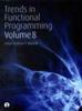 Книга Trends In Functional Programming Volume 8