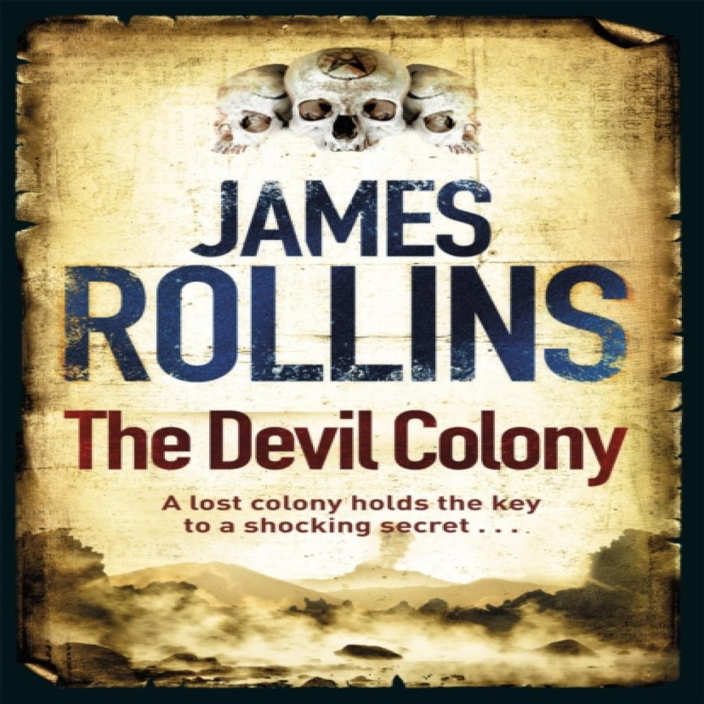 The Devil Colony by James Rollins Paperback Book 9781409102960