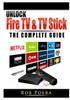 Книга Unlock Fire Tv Tv Stick The Complete Guide by Rob Poera - Paperback