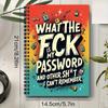 Funny Password Tracker Notebook, "What The FCK Is My Password" Internet Organizer, 70 Pages Password Keeper Journal for Adults