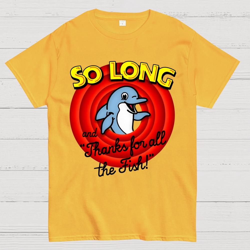 So Long And Thanks For All The Fish Cotton Summer Casual Cool Loose T-Shirt