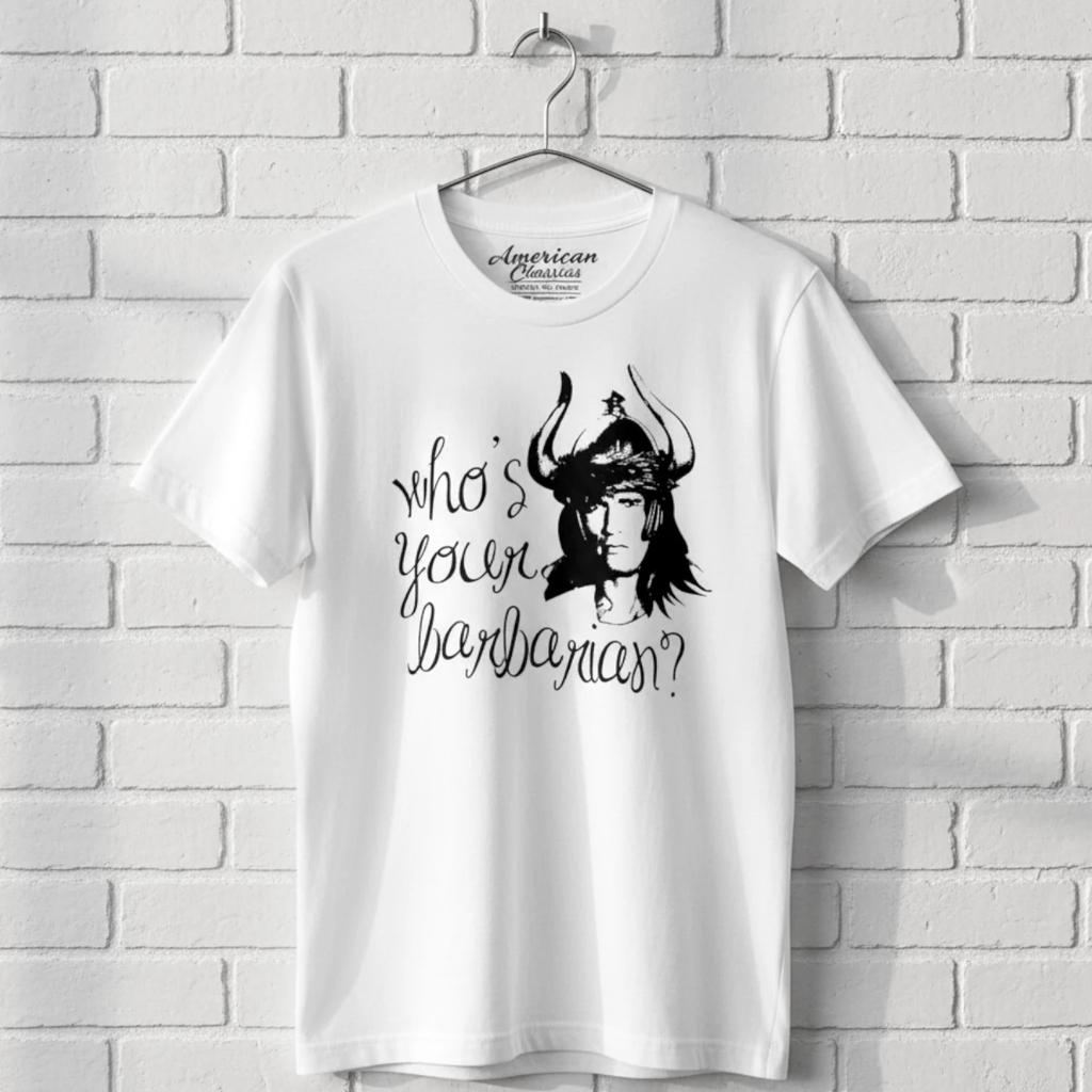 Conan Who's Your Barbarian Men's T Shirt