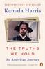 The The Truths We Hold : An American Journey Book