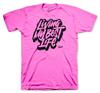 Shirt Match AJ Retro 8 Pinksicle Shoes Tee - Living Life Tee