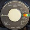 7inch Record JACKIE WILSON - Sing A Little Song / No More Goodby 55499 Brunswick 1973 US Soul/Funk Used