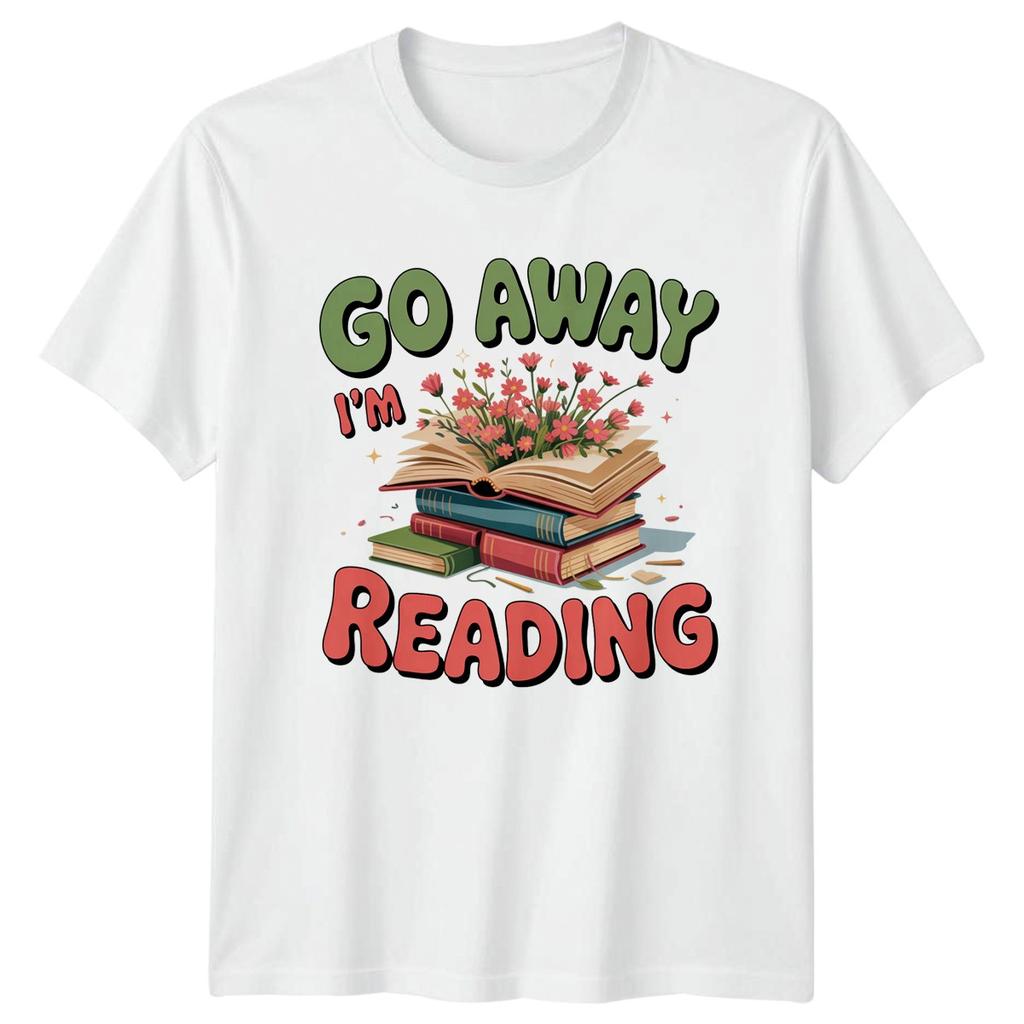 Go Away Im Reading Reading Hobbies Mens T-Shirt Womens Tee Graphic Unisex Top,men&women Unisex T-shirt