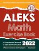 Книга ALEKS Math Exercise Book : A Comprehensive Workbook + ALEKS Math Practice Tests