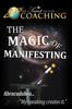 The The Magic of Manifesting Book
