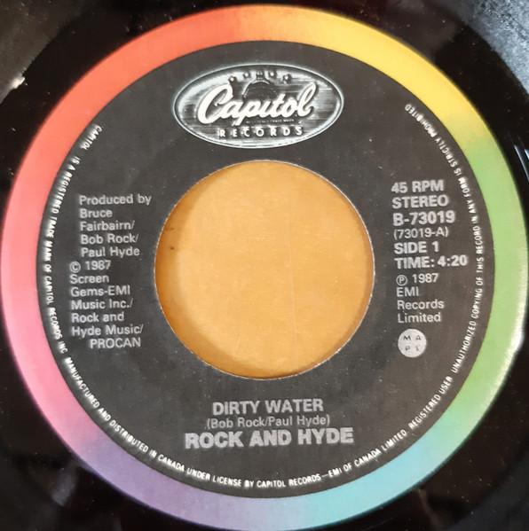 7inch Record ROCK & HYDE - Dirty Water B73019 Capitol Records 1987 Canada Rock Used
