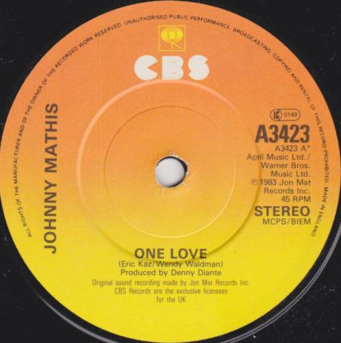 7inch Record JOHNNY MATHIS One Love A3423 CBS 1983 UK SoulFunk Used