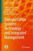 The Transportation Systems Technology and Integrated Management Book