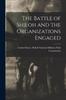 Книга The Battle of Shiloh and the Organizations Engaged