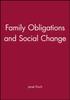 Книга Family Obligations and Social Change