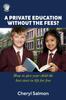 The A Private Education Without the Fees? : How To Give Your Child the Best Start In Life for Free Book