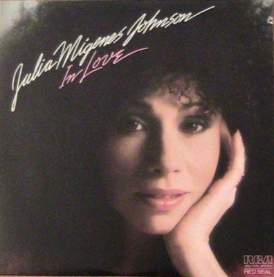 Виниловая пластинка JULIA MIGENES In Love ARL17034 RCA Red Seal 1985 США Саундтреки Мюзиклы Б/у