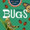Книга Nature Baby: Bugs Insects