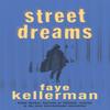 Street Dreams by Faye Kellerman Paperback Book 9780747265351