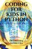 The Coding for Kids In Python Book