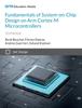 Книга Fundamentals of System-on-Chip Design On Arm Cortex-M Microcontrollers