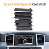 Front Air Conditioning AC Vent Grille Outlet Blades Repair Kit For Mercedes Benz W166 M ML GL ML300 ML350 ML400 ML450 GL350