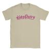 Katys Perrys Logo T-Shirt Men  Cool Pure Cotton Tee Shirt Crewneck Short Sleeve T Shirt 4XL 5XL 6XL Clothing