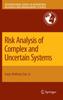 The Risk Analysis of Complex and Uncertain Systems : 129 Book