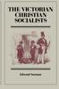 Книга The Victorian Christian Socialists by Norman Edward R. - Paperback