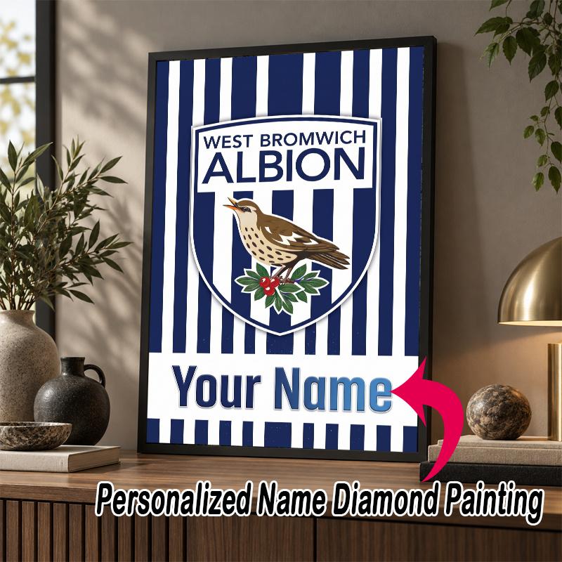 Custom Name West Bromwich Albion 5D Diamond Painting Personalized Full Drill Diamond Art Kit Gift