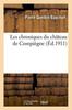 Книга Les Chroniques Du Chateau De Compiegne