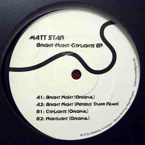 12inch Record MATT STAR - Bright-Night-Citylight EP MAIN09 Mainrecords 2012 Germany Dance & Electronica Used