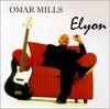CD MILLS, OMAR K - Elyon Не Япония Soul/Funk Б/у