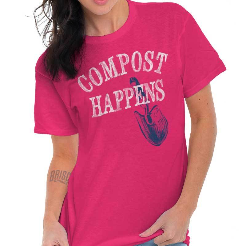 Funny Gardener Humor Compost Happens Joke Womens Graphic T Shirts Tee T-Shirt