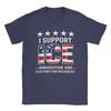 I Support Ice Immigration and Customs EnforceUnisext Patriot T Shirt Summer  Cotton TShirts For Unisexs Hippie Custom DIY Tshirt