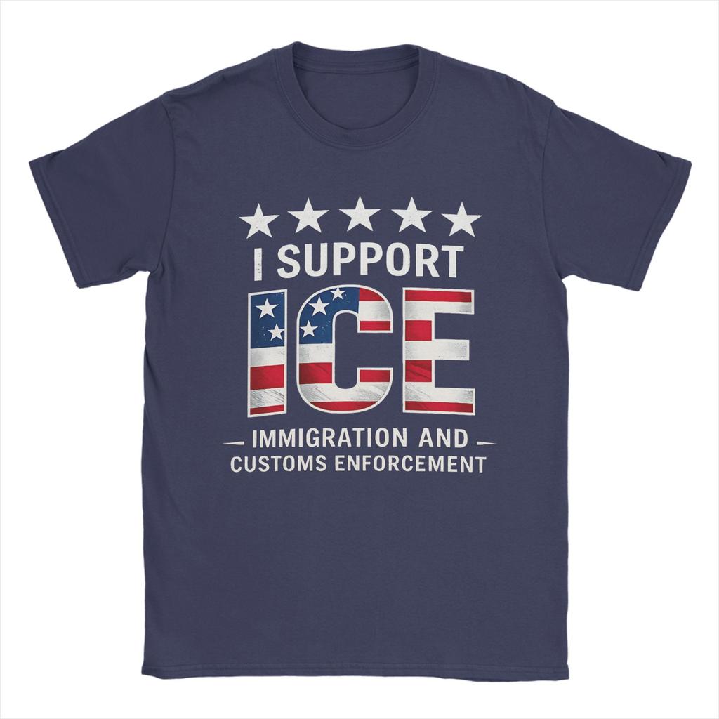 I Support Ice Immigration and Customs EnforceUnisext Patriot T Shirt Summer Cotton TShirts For Unisexs Hippie Custom DIY Tshirt