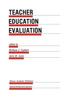 The Teacher Education Evaluation Book