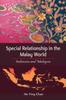 Книга Special Relationship In the Malay World : Indonesia and Malaysia