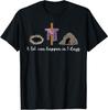 A Lot Can Happen In 3 Days Gift for a Christian Easter Day T-Shirt
