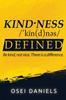 Книга Kindness Defined : Be Kind, Not Nice. There Is a Difference.