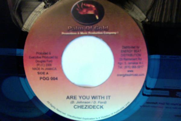 7-дюймовая пластинка CHEZIDEK CYBORG Are You With Me People In The Str POG004 Palm Of Gold 2006 Ямайка Регги Ска Даб Б/у