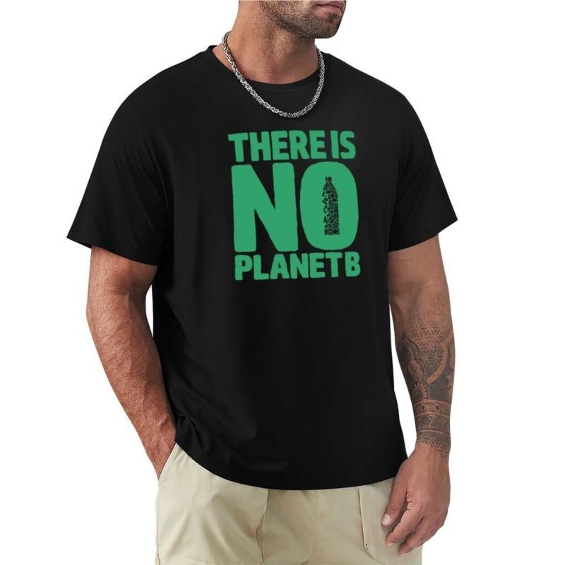 No Planet B T-Shirt Short t-shirt Oversized t-shirt slim fit t shirts for men