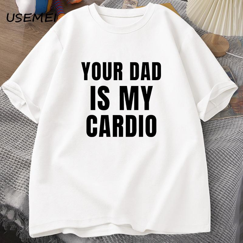 Футболка Your Dad Is My Cardio для мужчин и женщин, футболка для тренажерного зала, спортивный костюм, футболка для папы, забавная футболка для тяжелой атлетики на день отца