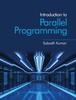 The Introduction To Parallel Programming Book
