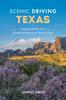 Книга Scenic Driving Texas : Including Big Bend and Guadalupe Mountains National Parks