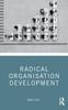 The Radical Organisation Development Book