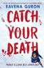 The Catch Your Death Book